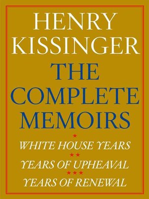 cover image of Henry Kissinger the Complete Memoirs E-book Boxed Set